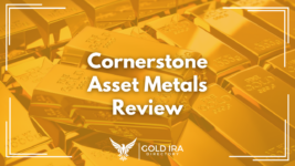 Cornerstone Asset Metals Review
