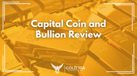 Capital Coin and Bullion Reviews: Legit or Not?