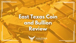 East Texas Coin and Bullion Reviews: Legit or Not?