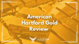 American Hartford Gold Reviews