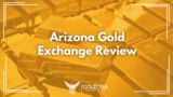 Arizona Gold Exchange Reviews: Legit or Not? Find Out Here