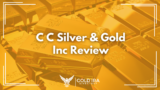 C C Silver & Gold Inc Reviews: Legit or Not?