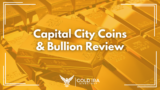 Capital City Coins and Bullion Review 2024