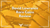 David Lawrence Rare Coins Reviews and Complaints