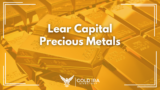Lear Capital Precious Metals Review (2025)