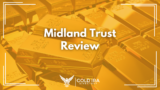 Midland Trust Review: Fees, Complaints, Lawsuits, and More