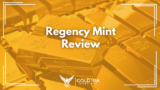 Regency Mint Reviews: Legit or Not?