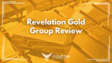 Revelation Gold Group Reviews: Legit or Not? Find Out Here
