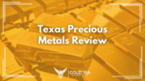 Texas Precious Metals Reviews: Legit or Not? Find Out Here