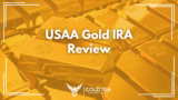 USAA Gold IRA Reviews: Legit or Not? Find Out Here